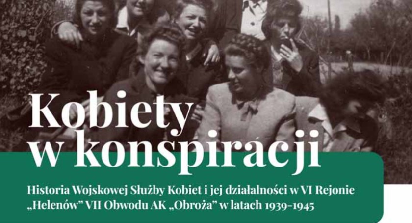 historia, Kobiety konspiracji historia Wojskowej Służby Kobiet działalności Rejonie „Helenów” Obwodu „Obroża” latach - zdjęcie, fotografia