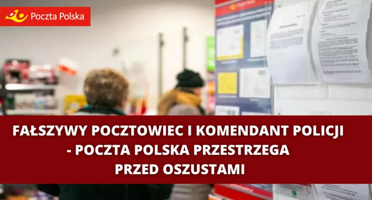 komunikaty policji, Fałszywy pocztowiec komendant policji Poczta Polska przestrzega przed oszustami - zdjęcie, fotografia