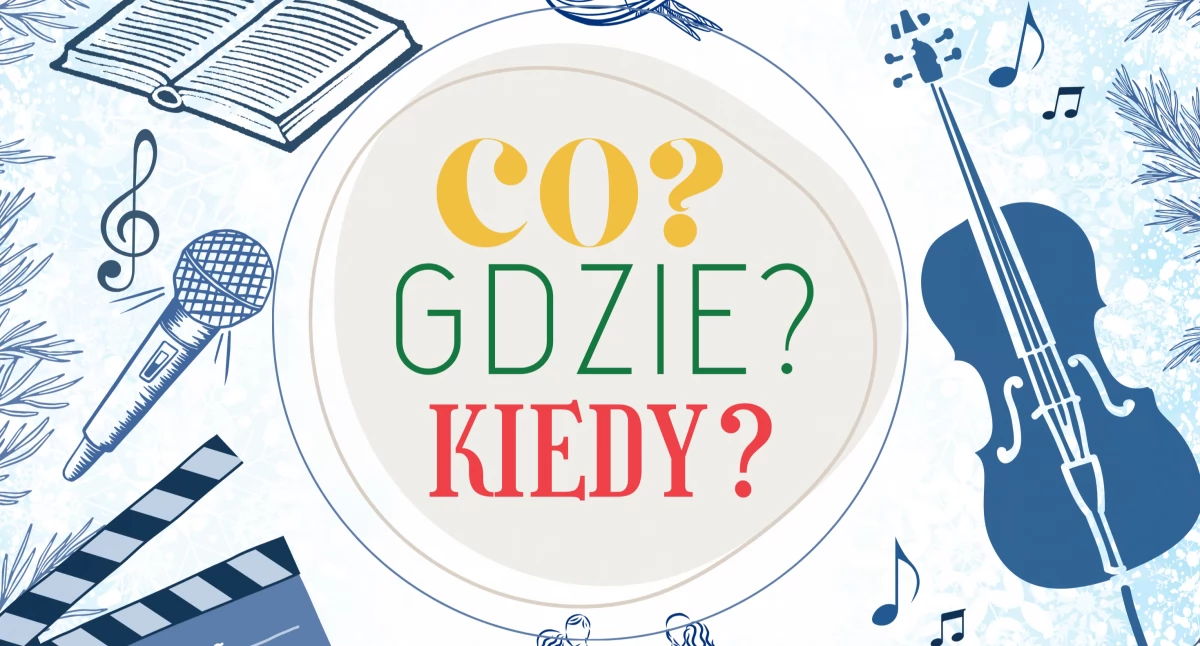 rozrywka, Gdzie Kiedy Kalendarz wydarzeń Pruszkowie dniach lutego - zdjęcie, fotografia