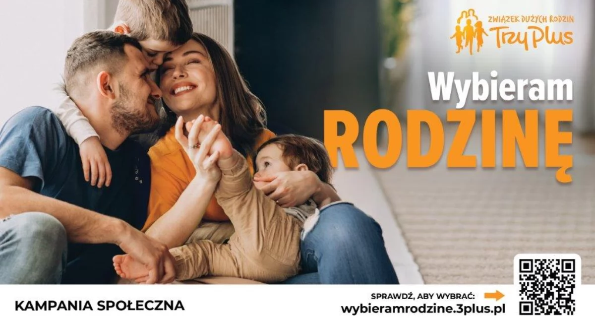 bezpieczeństwo, „Wybieram Rodzinę” ogólnopolska kampania społeczna Związku Dużych Rodzin - zdjęcie, fotografia
