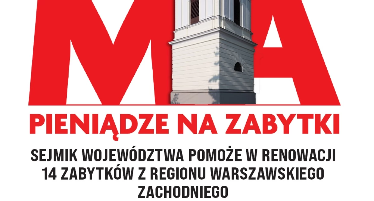 urzędy i administracja , Sejmik Mazowsza pomoże odnowić zabytków regionie warszawskim zachodnim - zdjęcie, fotografia