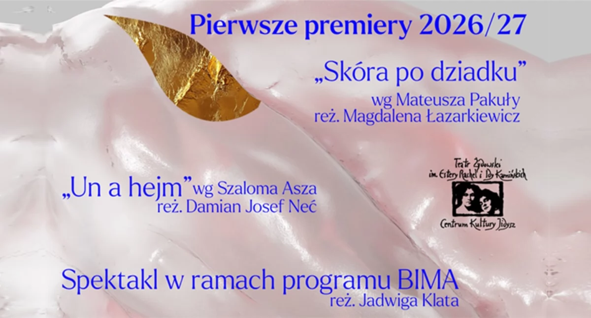 teatr, Pierwsze premiery Teatru Żydowskiego sezonie 26/27 - zdjęcie, fotografia