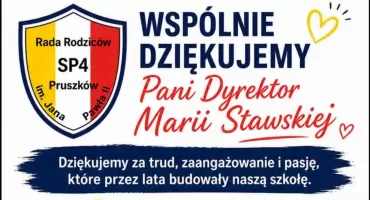 Wyrazy wdzięczności dla Pani Dyrektor SP nr 4 w Pruszkowie Marii Stawskiej